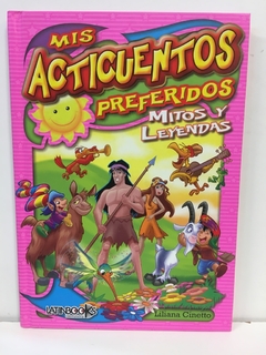 CUENTOS MITOS Y LEYENDAS - MIS ACTICUENTOS PREFERIDOS