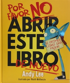 POR FAVOR NO ABRIR ESTE LIBRO DE NUEVO! (TD)