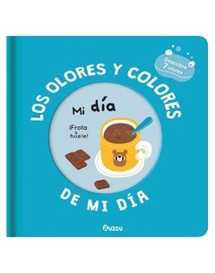 Mi libro de olores y colores - Mi día