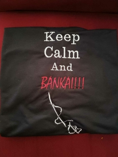 Camisa Keep Calm and Bankai