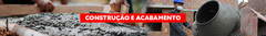 Banner da categoria Construção e Acabamento