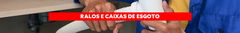 Banner da categoria Ralos e Caixa de esgoto