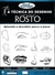 A Técnica do Desenho - Elementos do Rosto - comprar online