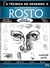 A Técnica do Desenho - Elementos do Rosto