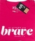 Camiseta Feminina Pink “BE STRONG AND brave“ na internet