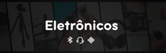 Banner da categoria Eletrônicos