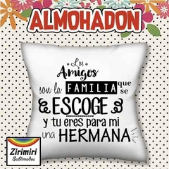 Almohadon - Los amigos son la familia