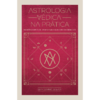 Astrologia Védica na Prática