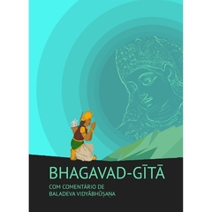 Bhagavad-gita com Comentário de Baladeva Vidyabhusana (Volume 1)