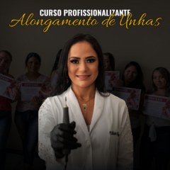 Curso VIP Presencial de Alongamento de Unhas