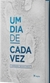 Um Dia de Cada Vez - comprar online