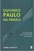 Ouvindo Paulo na Prisão