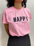 TSHIRT HAPPY, MAKE AN AMAZING DAY (FELIZ, FAÇA UM DIA INCRÍVEL) - comprar online