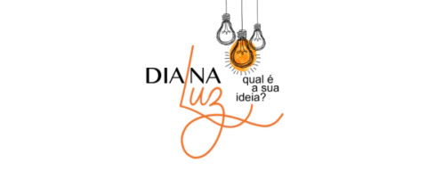 Diana Luz - Qual é a sua ideia? 