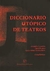 Diccionario utópico de teatros - Andrés Gallina