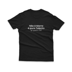 Camiseta Não É Marra