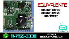 PLACA MONOPLACA HISENSE HLE3217RT COD: RSAG7.820.7525