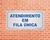 Placa Atendimento em fila única (Cod: EC12) - comprar online