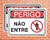 Placa Perigo Não Entre (Cod: PE07)