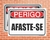 Placa Perigo Afaste-se (Cod: PE19)