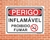 Placa Perigo Inflamável proibido fumar (Cod: PE27) na internet