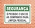 Placa Segurança É proibido o uso de ar comprimido para limpeza pessoal (Cod: SE26) na internet