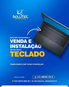 TROCA E INSTALAÇÃO DE TECLADO