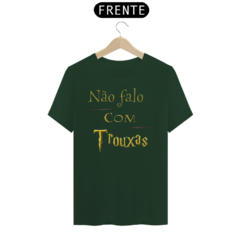 Camiseta não falo com Trouxas - Harry Potter - ChicWear Co.