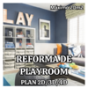 Reforma de playroom