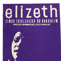 ELIZETH CARDOSO Cartaz Original do RECITAL DESPEDIDA no Teatro João Caetano, Museu da Imagem e do Som, Rio de Janeiro, 19 de Fevereiro de 1968 on internet