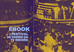 EBOOK I FESTIVAL DE CHORO DA TV RECORD