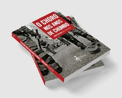 E-BOOK 'O CHORO NOS ANOS DE CHUMBO' - comprar online