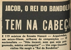 JACOB DO BANDOLIM, EM 1955, NA REVISTA RADIOLÂNDIA: UM GALÃ-BURGUÊS NACIONALISTA - Choro Patrimônio Cultural 