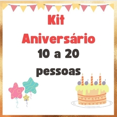 KIT ANIVERSÁRIO 10 A 20 PESSOAS