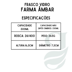 FRASCO VD 250ml R.24/400 FARMA ÄMBAR - Jessie Essências