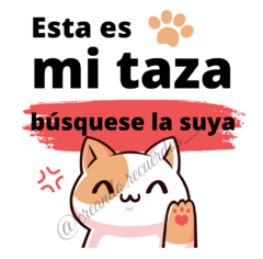 Taza cerámica "Esta es mi taza, busquese la suya" - comprar online