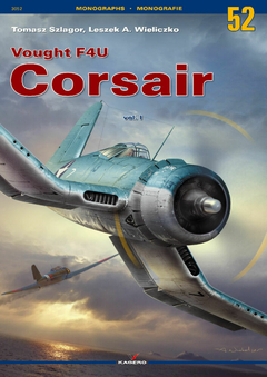Vought F4U Corsair vol. I - Kagero 3052