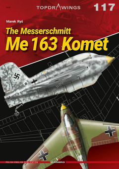 The Messerschmitt Me 163 Komet- Kagero 7117