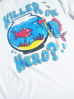 Camiseta "Killer or Hero" na internet