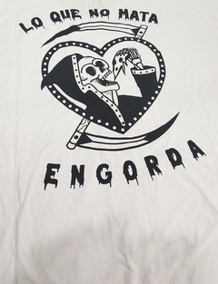 Camiseta "Lo no mata engorda" na internet