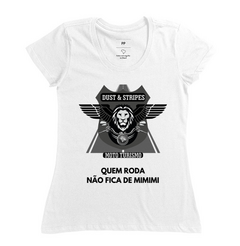 Camiseta - Quem Roda Não Fica de Mimimi na internet