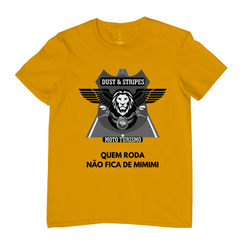 Camiseta - Quem Roda Não Fica de Mimimi - Dust&Stripes