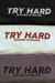 Pack 3 Camisetas - Vital Pack - Try Hard