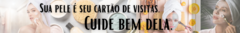 Banner da categoria Cuidados com o rosto 