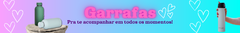 Banner da categoria Garrafas