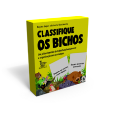 Classifique os bichos REGINA LOPES