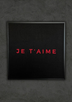 je t’ aime negro | 100 x 100 cm ENTREGA EN 20/30 DIAS - comprar online