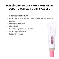 Base Liquida Media Cobertura Melu By Ruby Rose Cor:MC53 - Minas Nail & Minas Makeup