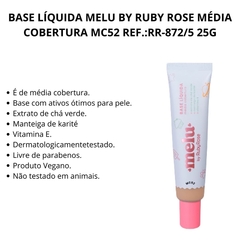 Base Liquida Media Cobertura Melu By Ruby Rose Cor:MC52 - Minas Nail & Minas Makeup