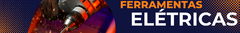 Banner da categoria Ferramentas Elétricas